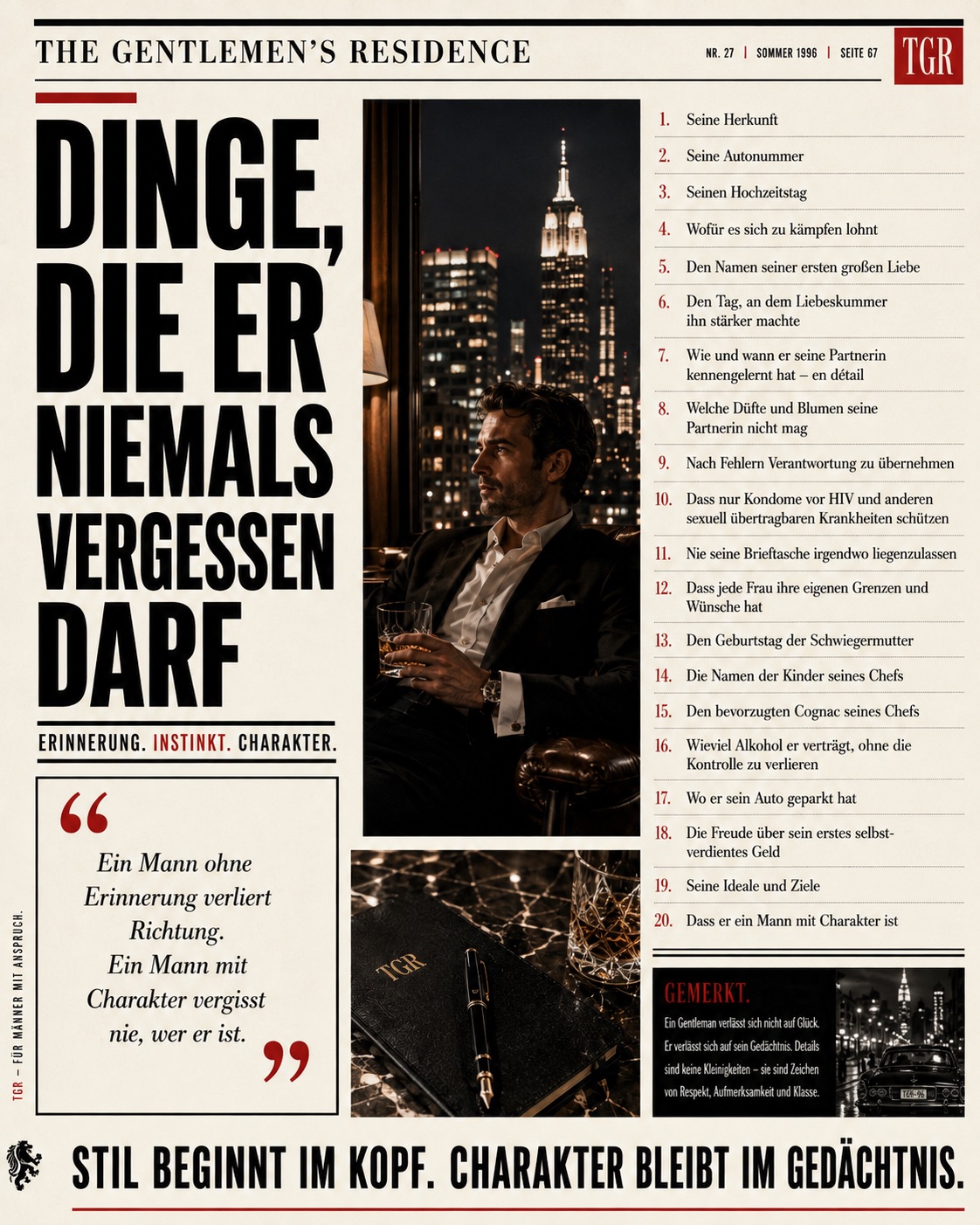 Dinge die er niemals vergessen darf