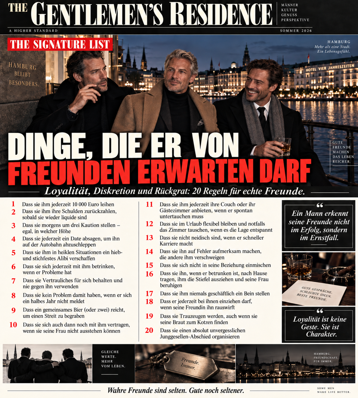 Dinge die er von Freunden erwarten darf.